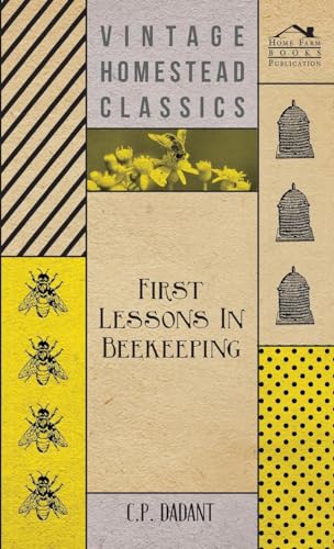 9781443737500: First Lessons in Beekeeping