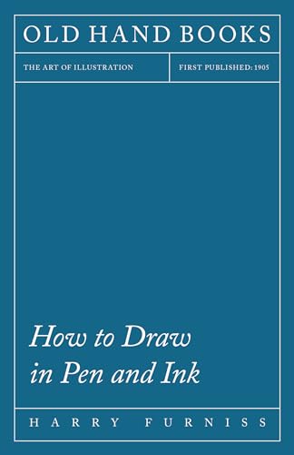 How to Draw in Pen and Ink (9781443737739) by Furniss, Harry