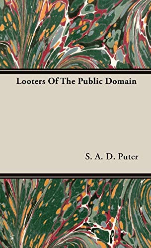 9781443738460: Looters of the Public Domain