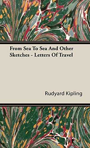 9781443739092: From Sea to Sea and Other Sketches: Letters of Travel [Lingua Inglese]