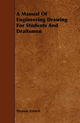 9781443741590: A Manual Of Engineering Drawing For Students And Draftsmen