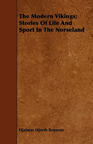 9781443750714: The Modern Vikings: Stories of Life and Sport in the Norseland