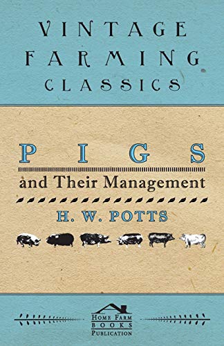 9781443759113: Pigs and Their Management