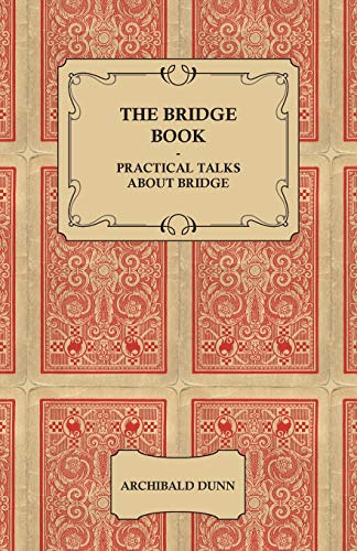 Beispielbild fr The Bridge Book - Practical Talks about Bridge zum Verkauf von Lucky's Textbooks