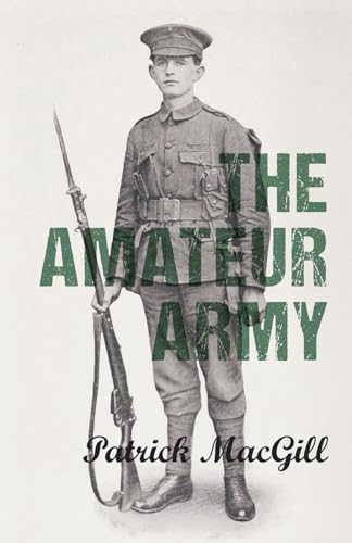 9781443768139: The Amateur Army