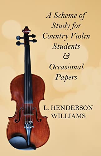 Stock image for A Scheme of Study for Country Violin Students and Occasional Papers for sale by WorldofBooks