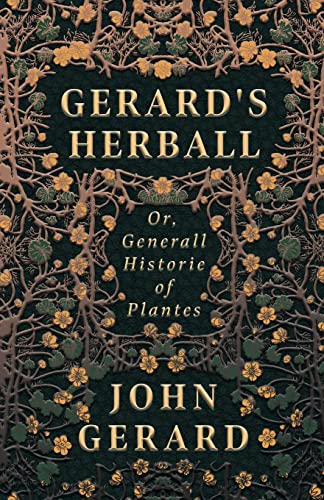 9781443772853: Gerard's Herball - Or, Generall Historie of Plantes