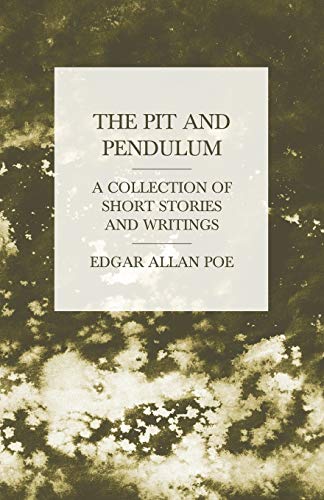 Imagen de archivo de The Pit and Pendulum - A Collection of Short Stories and Writings a la venta por GF Books, Inc.