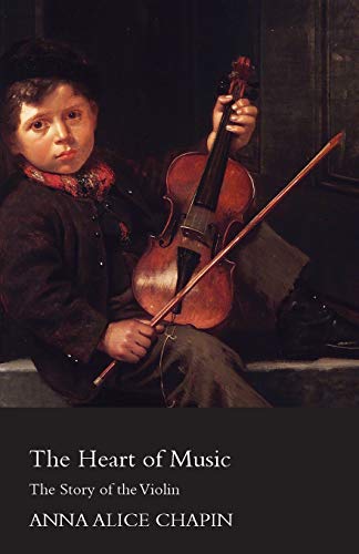 9781443780469: The Heart of Music: The Story of the Violin