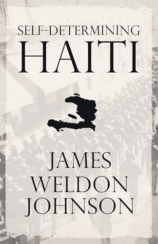 Stock image for Self-Determining Haiti for sale by GF Books, Inc.