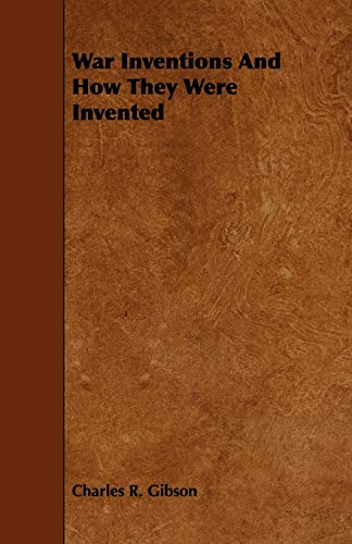 9781443783668: War Inventions and How They Were Invented