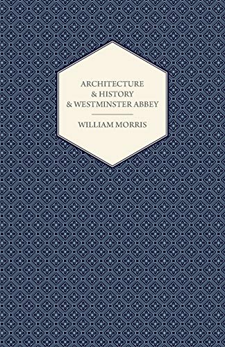 Imagen de archivo de Architecture And History And Westminster Abbey [Soft Cover ] a la venta por booksXpress