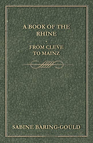 9781443786652: A Book Of The Rhine - From Cleve To Mainz [Idioma Ingls]