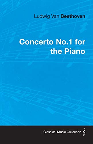 Ludwig Van Beethoven Concerto No.1 for the Piano (9781443788823) by Beethoven, Ludwig Van