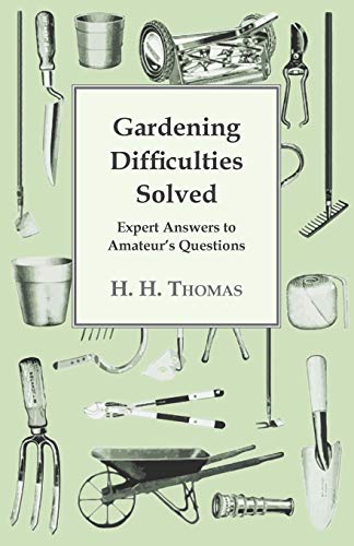 9781443790758: Gardening Difficulties Solved - Expert Answers to Amateur's Questions