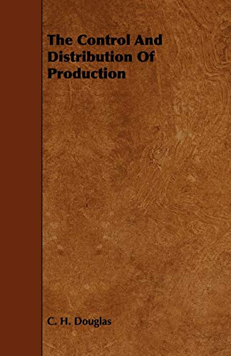 9781443791359: The Control and Distribution of Production