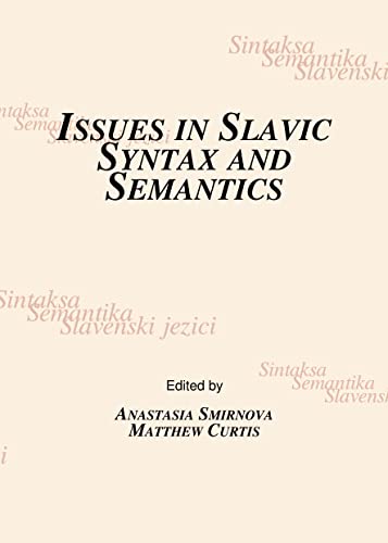 9781443800020: Issues in Slavic Syntax and Semantics