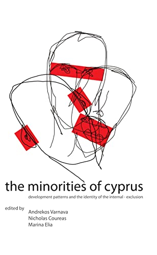 9781443800525: The Minorities of Cyprus: Development Patterns and the Identity of the Internal-exclusion