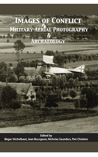 Beispielbild fr Images of Conflict: Military Aerial Photography and Archaeology zum Verkauf von GoldenWavesOfBooks