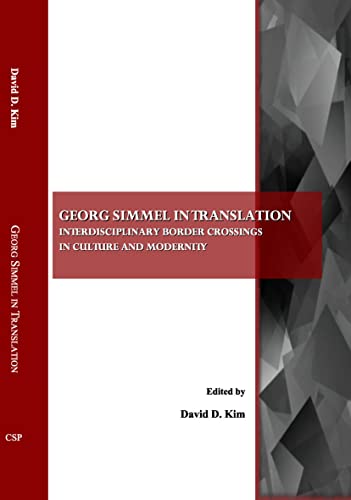 9781443802024: Georg Simmel in Translation: Interdisciplinary Border Crossings in Culture and Modernity