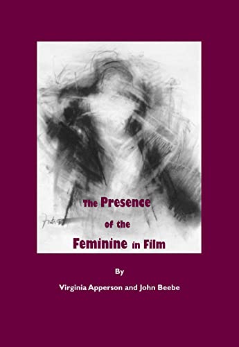 Beispielbild fr The Presence of the Feminine in Film zum Verkauf von medimops