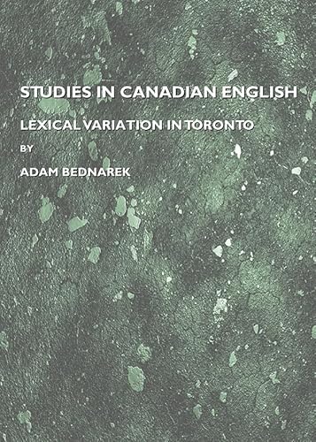 Stock image for Studies in Canadian English: Lexical Variation in Toronto for sale by Revaluation Books