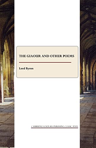 9781443809672: The Giaour and other poems