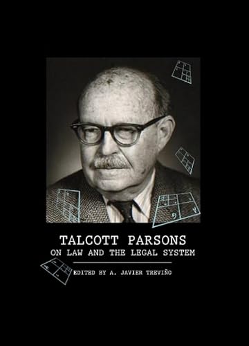 Talcott Parsons on Law and the Legal System (9781443811309) by A. Javier Trevino