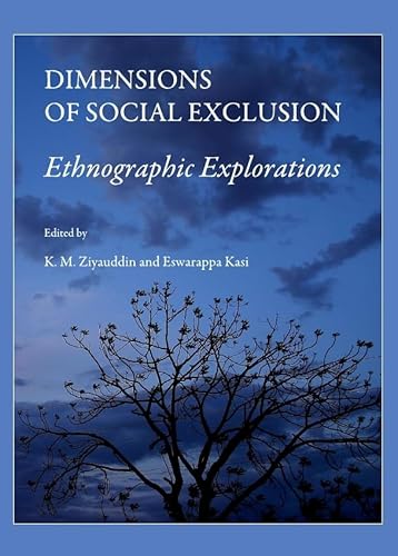 Stock image for Dimensions Of Social Exclusion: Ethnographic Explorations for sale by Basi6 International