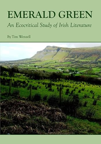 9781443816335: Emerald Green: An Ecocritical Study of Irish Literature