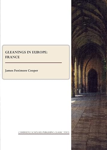 Beispielbild fr Gleanings in Europe: France zum Verkauf von Revaluation Books