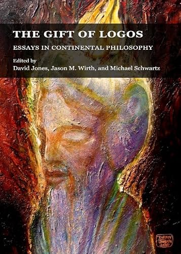 Imagen de archivo de The Gift of Logos: Essays in Continental Philosophy a la venta por ThriftBooks-Atlanta