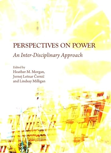 Stock image for Perspectives on Power: An Inter-Disciplinary Approach for sale by Reuseabook