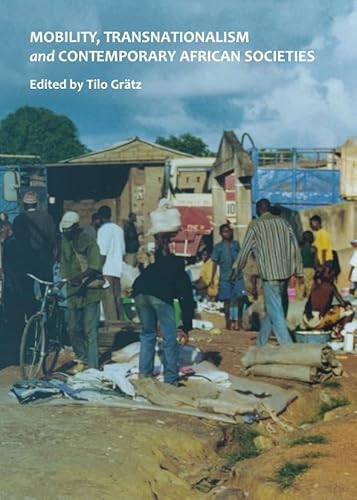 Imagen de archivo de Mobility, Transnationalism And Contemporary African Societies a la venta por Basi6 International