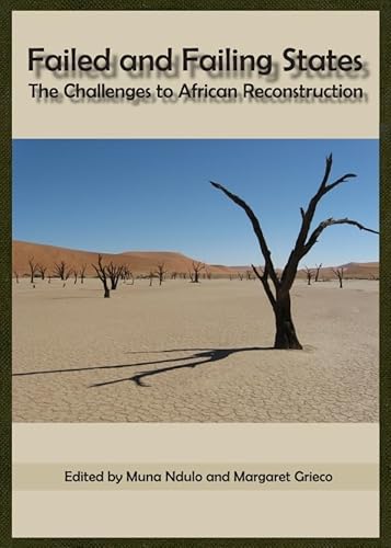 Stock image for Failed and Failing States: The Challenges to African Reconstruction for sale by Revaluation Books