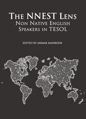 Stock image for The NNEST Lens: Non Native English Speakers in TESOL for sale by Book Deals
