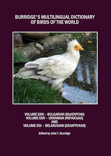 Stock image for Burridge's Multilingual Dictionary of Birds of the World for sale by Majestic Books
