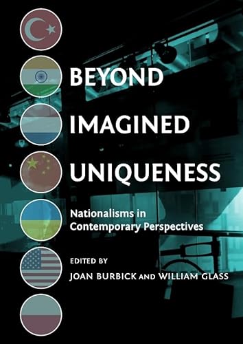 Stock image for Beyond Imagined Uniqueness: Nationalisms In Contemporary Perspectives for sale by Basi6 International