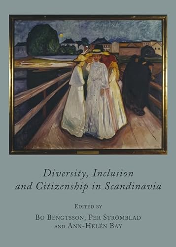 Beispielbild fr Diversity, Inclusion And Citizenship In Scandinavia zum Verkauf von Basi6 International