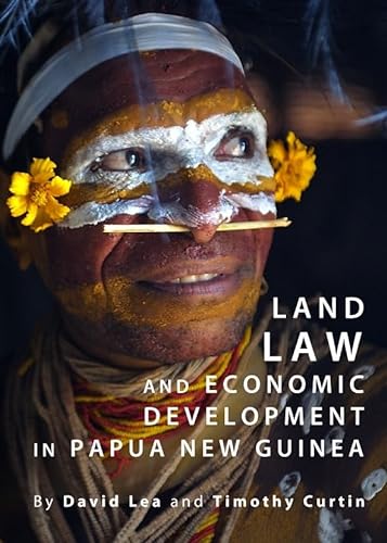 Imagen de archivo de Land Law and Economic Development in Papua New Guinea a la venta por Books Puddle