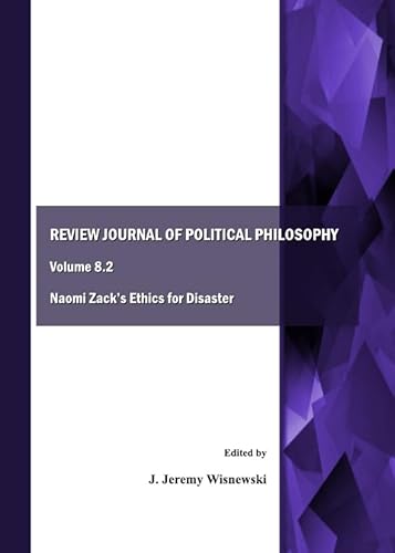 Stock image for Review Journal Of Political Philosophy Volume 8.2: Naomi Zack'S Ethics For Disaster for sale by Basi6 International