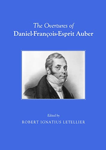 9781443827027: The Overtures of Daniel-Franois-Esprit Auber: Manon Lescaut