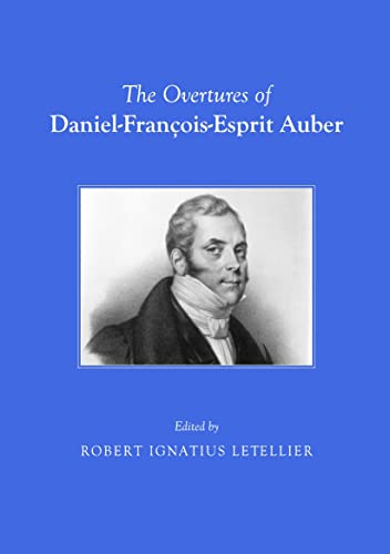 9781443827027: The Overtures of Daniel-Francois-Esprit Auber