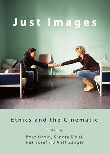 Stock image for Just Images: Ethics And The Cinematic for sale by Basi6 International
