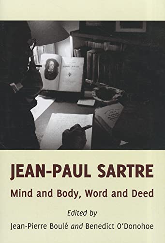 9781443829496: Jean-Paul Sartre: Mind and Body, Word and Deed