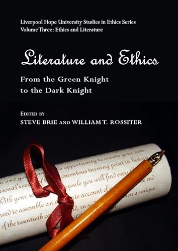 Imagen de archivo de Literature And Ethics: From The Green Knight To The Dark Knight a la venta por Basi6 International