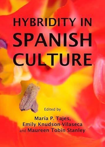 Imagen de archivo de Hybridity in Spanish Culture a la venta por Revaluation Books