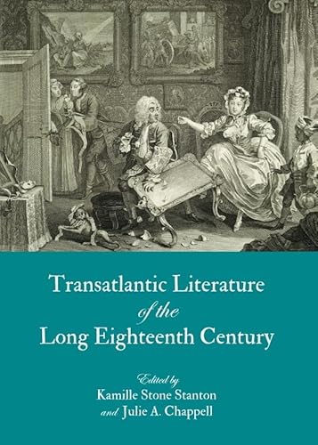 Beispielbild fr Transatlantic Literature of the Long Eighteenth Century zum Verkauf von MusicMagpie