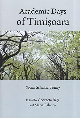Stock image for Academic Days of Timisoara: Social Sciences Today for sale by Books From California