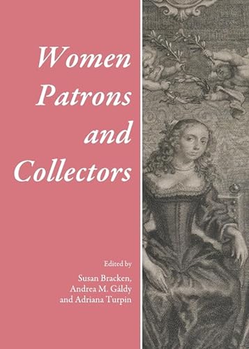 9781443834643: Women Patrons and Collectors (Collecting Histories)